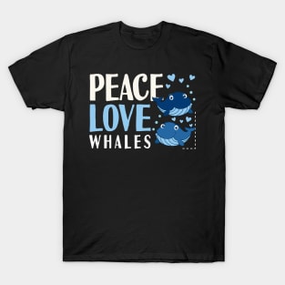 Peace Love Whales T-Shirt